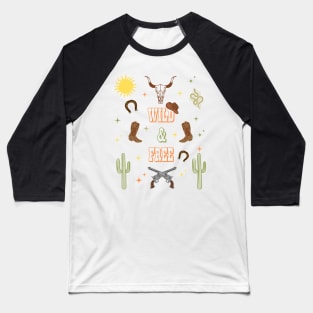 Wild and Free Western Baseball T-Shirt